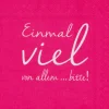 Servietten EINMAL VIEL VON...