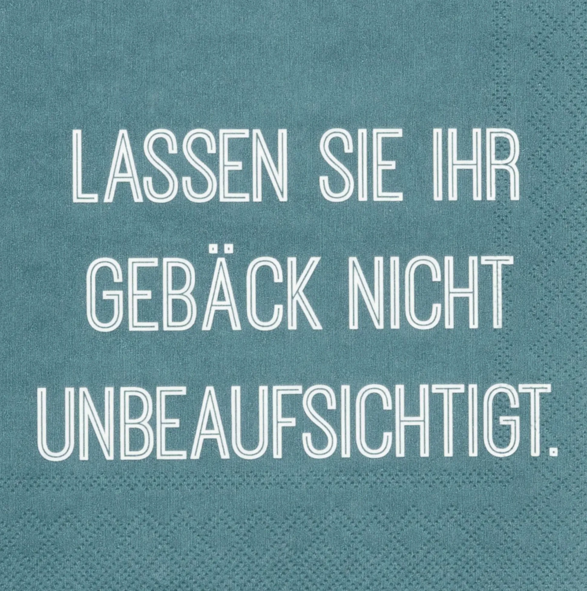 Servietten LASSEN SIE IHR...